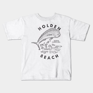 Holden Beach, NC Summertime Vacationing Mahi Mahi Big Head Fish Kids T-Shirt